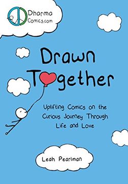 portada Drawn Together: Uplifting Comics on the Curious Journey Through Life and Love 