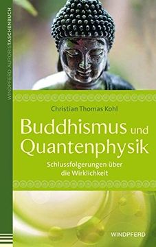 portada Buddhismus und Quantenphysik: Schlussfolgerungen Über die Wirklichkeit (in German)