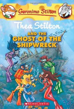 portada Thea Stilton and the Ghost of the Shipwreck (Thea Stilton #3): A Geronimo Stilton Adventure (in English)