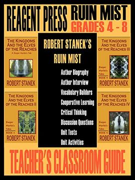 portada Teacher'S Classroom Guide to Robert Stanek'S Ruin Mist: A Guide for the Kingdoms and the Elves of the Reaches (6) (Ruin Mist Companion Guides) (en Inglés)