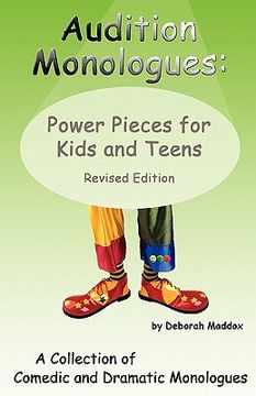 portada audition monologues: power pieces for kids and teens revised edition