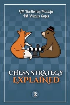 portada Chess Strategy Explained, Volume 2 (en Inglés)