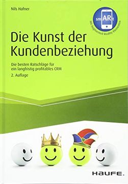 portada Die Kunst der Kundenbeziehung: Die Besten Ratschläge für ein Langfristig Profitables crm (in German)