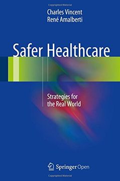portada Safer Healthcare: Strategies for the Real World (en Inglés)