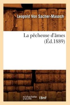 portada La Pêcheuse d'Âmes (Éd.1889) (en Francés)