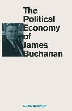 portada The Political Economy of James Buchanan (en Inglés)