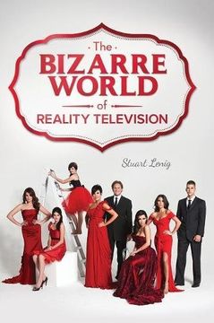 portada The Bizarre World of Reality Television
