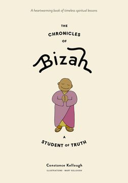 portada The Chronicles of Bizah: A Student of Truth (en Inglés)