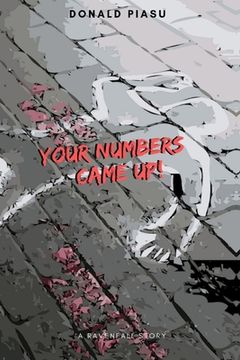portada Your Numbers' Came Up: A Ravenfall Story (en Inglés)