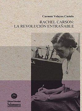 portada Rachel Carson: La Revolución Entrañable (Memorias de Mujer, 15)