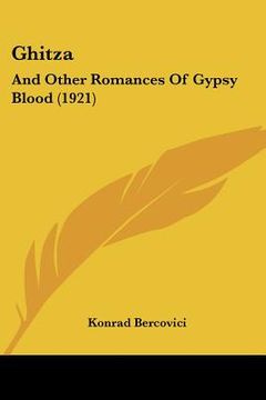 portada ghitza: and other romances of gypsy blood (1921) (in English)