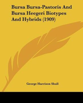 portada bursa bursa-pastoris and bursa heegeri biotypes and hybrids (1909) (en Inglés)