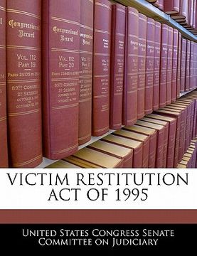 portada victim restitution act of 1995 (en Inglés)
