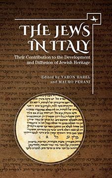portada The Jews in Italy: Their Contribution to the Development and Diffusion of Jewish Heritage (Jewish Latine American Studies) (en Inglés)