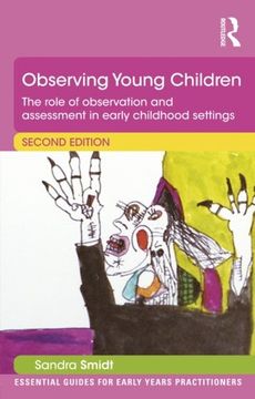 portada Observing Young Children: The Role of Observation and Assessment in Early Childhood Settings (Essential Guides for Early Years Practitioners) (in English)