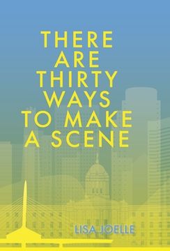 portada There Are Thirty Ways to Make a Scene (en Inglés)