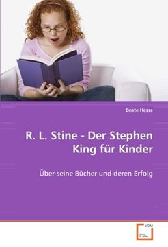 portada R. L. Stine - Der Stephen King für Kinder: Über seine Bücher und deren Erfolg