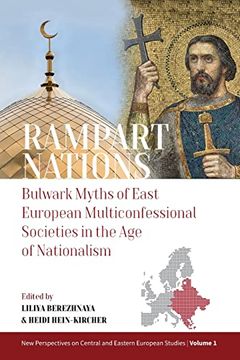 portada Rampart Nations: Bulwark Myths of East European Multiconfessional Societies in the age of Nationalism: 1 (New Perspectives on Central and Eastern European Studies, 1) 