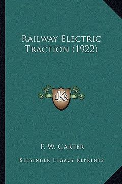 portada railway electric traction (1922) (en Inglés)