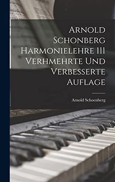 portada Arnold Schonberg Harmonielehre 111 Verhmehrte und Verbesserte Auflage (en Alemán)