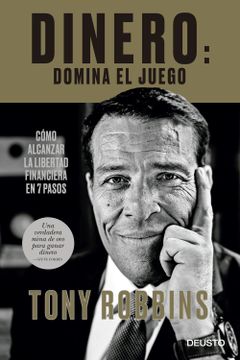 portada Dinero: Domina el Juego: Cómo Alcanzar la Libertad Financiera en 7 Pasos (Sin Colección) (in Spanish)