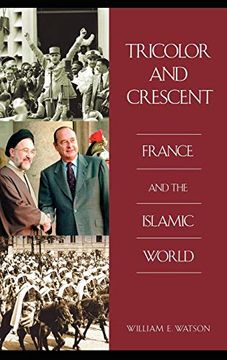 portada Tricolor and Crescent: France and the Islamic World (en Inglés)