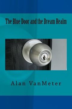 portada The Blue Door and the Dream Realm (en Inglés)