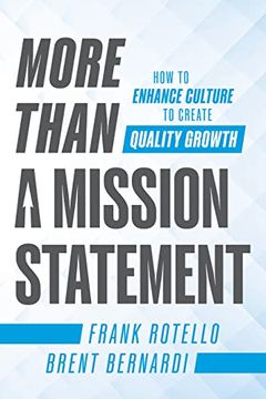 portada More Than a Mission Statement: How to Enhance Culture to Create Quality Growth (in English)