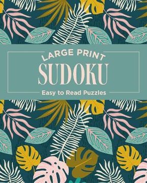 portada Large Print Sudoku: Easy to Read Puzzles (in English)
