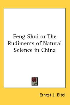 portada feng shui or the rudiments of natural science in china (en Inglés)