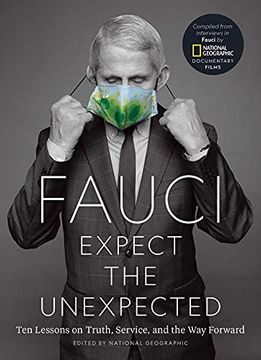 portada Fauci: Expect the Unexpected: Ten Lessons on Truth, Service, and the way Forward (in English)