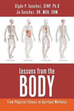 portada Lessons from the Body: From Physical Illness to Spiritual Wellness (in English)