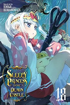 portada Sleepy Princess in the Demon Castle, Vol. 18 (18) (en Inglés)