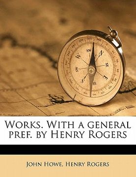 portada works. with a general pref. by henry rogers (in English)