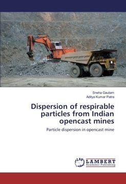 portada Dispersion of respirable particles from Indian opencast mines: Particle dispersion in opencast mine