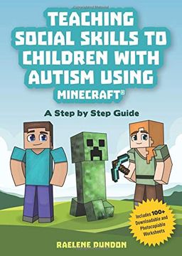 portada Teaching Social Skills to Children With Autism Using Minecraft (R): A Step by Step Guide (in English)