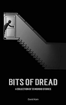 portada Bits of Dread: A Collection of 33 Morbid Stories (en Inglés)