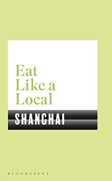portada Eat Like a Local Shanghai (in English)