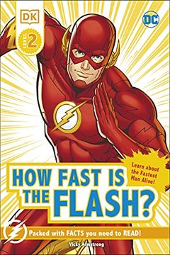portada Dc how Fast is the Flash? Reader Level 2 (dk Readers Level 2) (en Inglés)