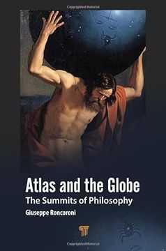 portada Atlas and the Globe: The Summits of Philosophy (en Inglés)