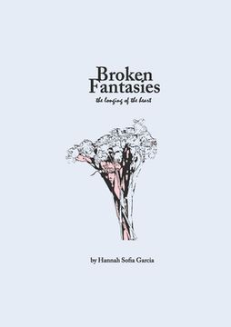 portada Broken Fantasies: the longing of the heart