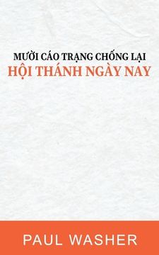 portada Mười cáo trạng ch ng lại H i thánh ngày nay (en Vietnamita)