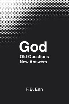 portada God: Old Questions New Answers (in English)