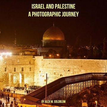 portada Israel and Palestine: A Photographic Journey (in English)
