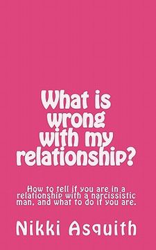 portada what is wrong with my relationship (en Inglés)
