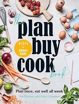 portada The Plan buy Cook Book: Plan Once, eat Well all Week (en Inglés)
