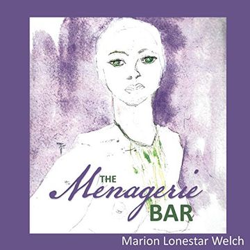 portada The Menagerie Bar: The Restored Original Text (en Inglés)