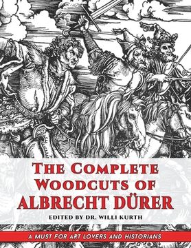 portada The Complete Woodcuts of Albrecht Dürer (Dover Fine Art, History of Art)