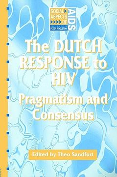 portada the dutch response to hiv: pragmatism and consensus