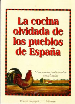 portada La Cocina Olvidada de los Pueblos de España